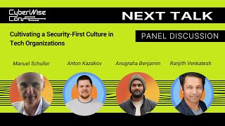 Panel Discussion: Cultivating a Security-First Culture in Tech Organizations