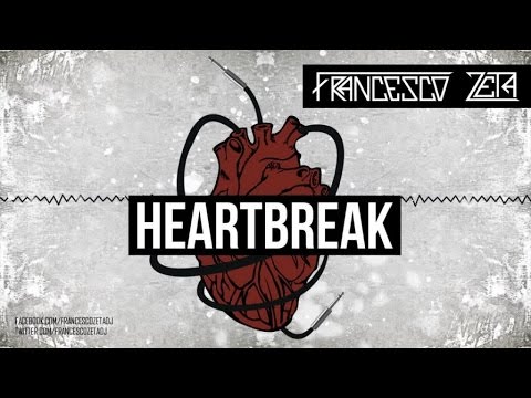 Francesco Zeta - Heartbreak - Official Preview