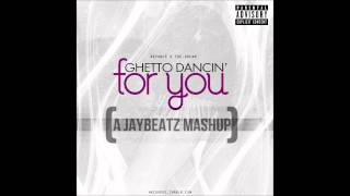 Beyoncé &amp; The-Dream - Ghetto Dancin&#39; For You (A JAYBeatz Mashup)