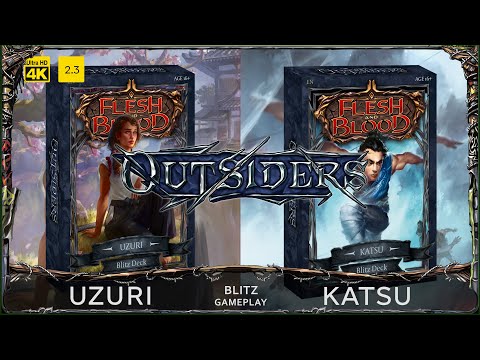 Outsiders blitz decks review. Uzuri vs Katsu - Flesh and Blood TCG