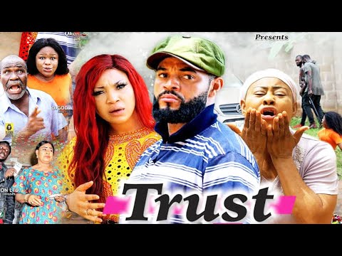 TRUST SEASON 1 {NEW HIT MOVIE} - QUEENTH HILBERT|2020 LATEST NIGERIAN NOLLYWOOD MOVIE