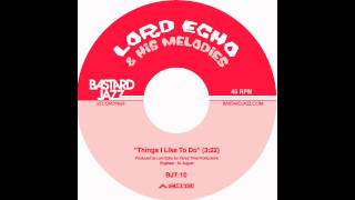 Lord Echo - Things I Like To Do