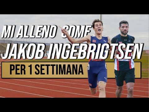 Mi alleno come Jakob Ingebrigtsen per 1 settimana