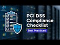 PCI DSS COMPLIANCE CHECKLIST &AMP; BEST PRACTICES
