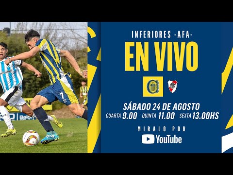 Juveniles AFA | Rosario Central vs River Plate | 4ta-5ta-6ta División