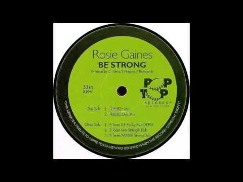 (1998) Rosie Gaines - Be Strong [Hippie Torrales Tribute RMX]