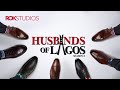 Husbands Of Lagos Season 3 Official Trailer