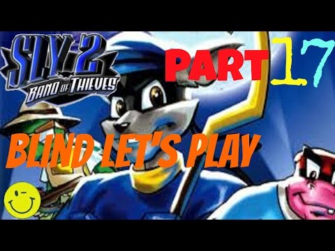 Let's Play Sly 2: Band Of Thieves Part 17: Bentley the Bridge Breaker (Starring AlyssaFoxAH)