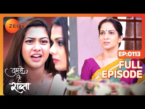 Tujhse Hai Raabta | Episode 113 | Superhit Indian Romantic Hindi Serial | Kalyani, Moksh | Zee TV