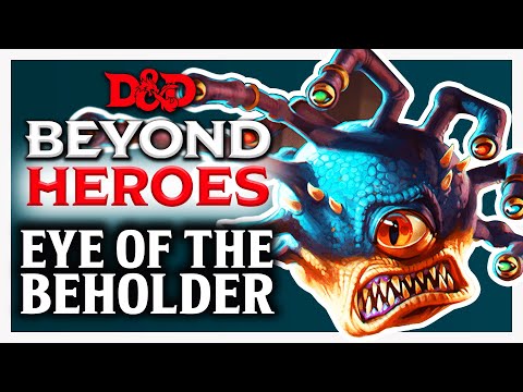 Eye of the Beholder | D&D Beyond Heroes | Episode 1
