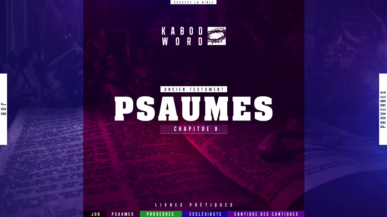 « Psaumes » avec texte | L'Ancien Testament / La Sainte Bible, audio VF Complète