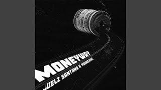 Money Way (feat. Young King)