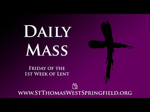 Daily Mass Friday, March 3, 2023