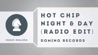 Hot Chip - Night &amp; Day (Radio Edit)