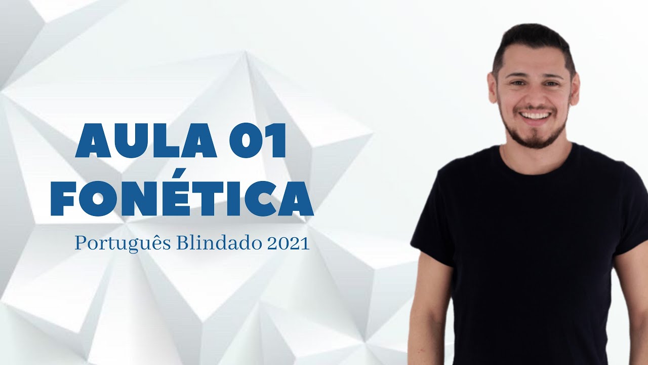 Aula 01 - Fonética
