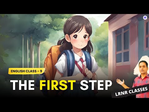 The First Step Class 9 English Chapter 3 | Odia Medium | Non-Detailed Text | LRNR Classes 