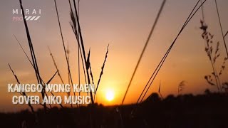Download lagu Kanggo wong kaen akustik cover Aiko Music video lirik lagu tarling mp3