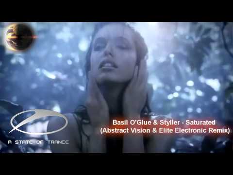 Basil O'Glue & Styller - Saturated (Abstract Vision & Elite Electronic Remix)
