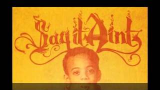 SAYITAINTTONE - 35k Ft. Big Sean, Earlly Mac & Dusty McFly