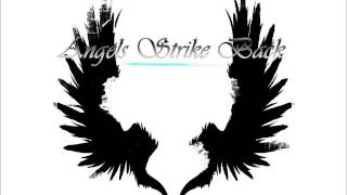 Angels Strike Back - Resigned To Surrender (Original metal song)