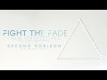 Fight The Fade - New Perspectives (Second ...