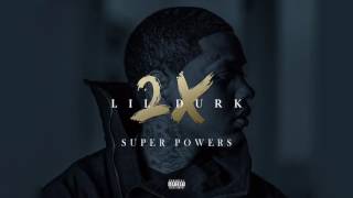 Lil Durk - Super Powers CLEAN VERSION