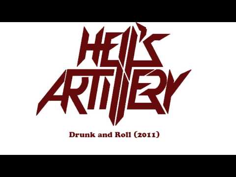 Hell's Artillery - Drunk and Roll (2011)