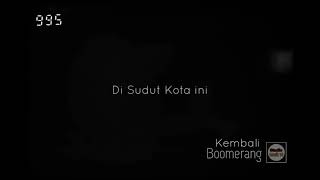 Download lagu Story WA Boomerang - Kembali mp3