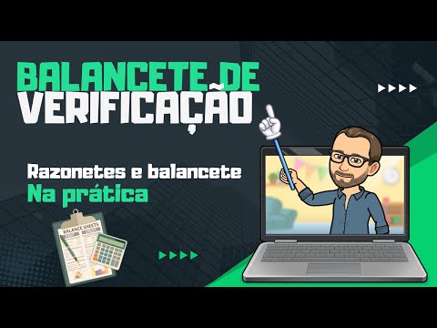 ? Balancete de Verificação: O Que É e Como Funciona? Razonetes + Balancetes de Verificação