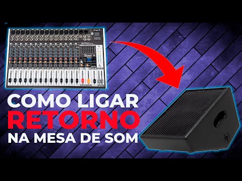 COMO LIGAR CAIXA DE RETORNO NA MESA DE SOM | MUNDO DJ