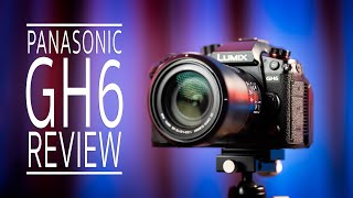 Panasonic GH6 Review & Tutorial - A Beginners Guide