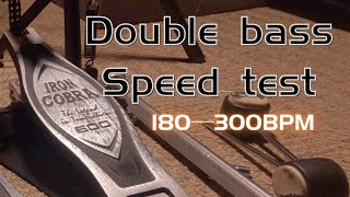 Video thumbnail for TAMA IRON COBRA  600（180—300bpm Double Bass Speed Test ） by 高天硕Gravin