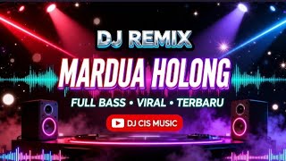 Download lagu DJ MARDUA HOLONG REMIX - DJ Remix Viral TikTok 2026 Full Bass mp3