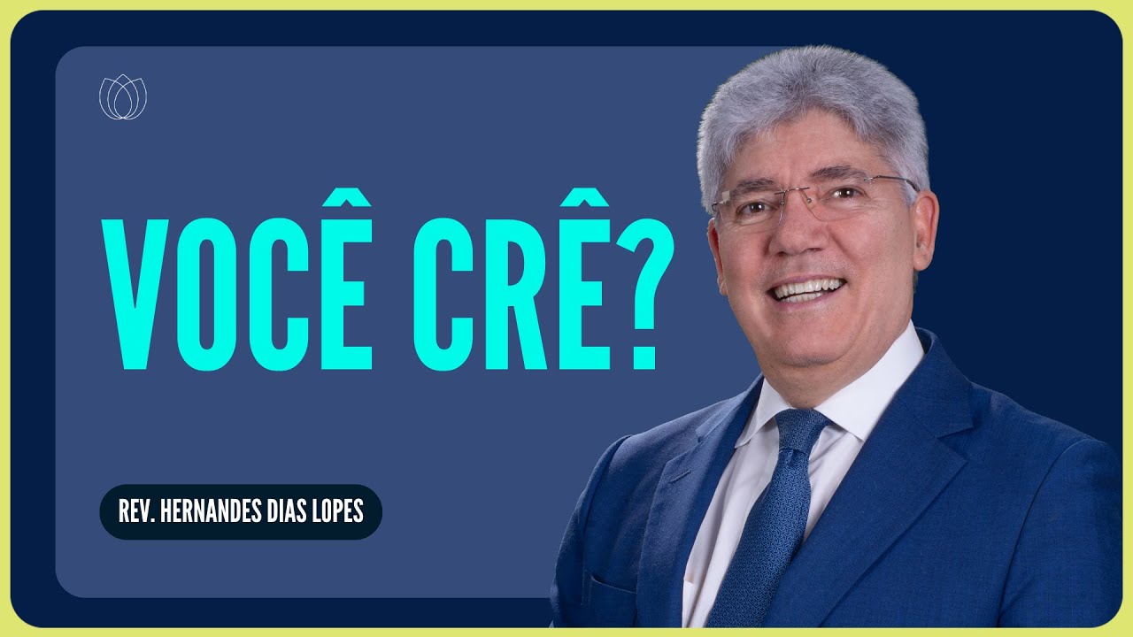 PREDESTINAÇÃO: VOCÊ ACREDITA OU NÃO? | Rev. Hernandes Dias Lopes | IPP
