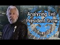 Analyzing Evil: President Coriolanus Snow And The World Of The Hunger Games