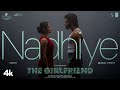 Nadhiye Music Video The Girlfriend Rashmika Mandanna Rahul R Deekshith Shetty Hesham