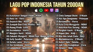 Download lagu Lagu Indonesia 2000an Paling Enak Didengar 🎧 Nostalgia NOAH, Vierra, Nidji mp3 Download lagu Lagu Indonesia 2000an Paling Enak Didengar 🎧 Nostalgia NOAH, Vierra, Nidji mp3