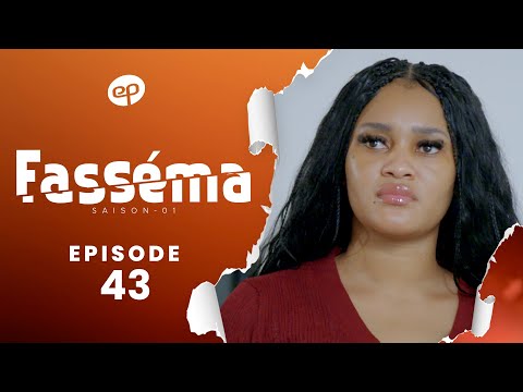 FASSÉMA - Saison 1 - Episode 43 **VOSTFR**