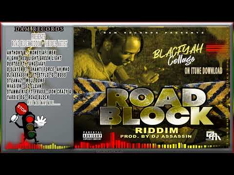 BlacFyah - Collague Road Block Riddim Official Music Audio)