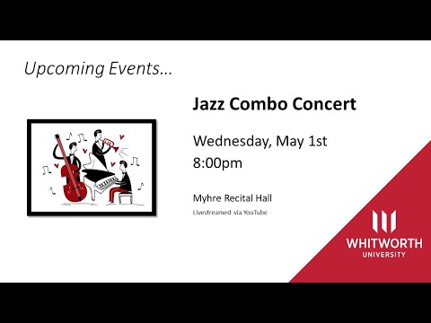 Whitworth Jazz Combo Concert 5-1-24