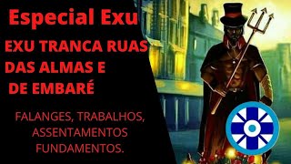 ⭕ ESPECIAL EXU TRANCA RUAS: TRANCA RUAS DAS ALMAS E TRANCA RUAS DE EMBARÉ. 🕯️🎩☠️🔪