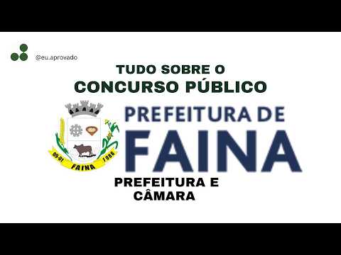 CONCURSO PÚBLICO FAINA/GO (PREFEITURA + CÂMARA)