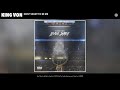 King Von Don T Want To Be Me Audio