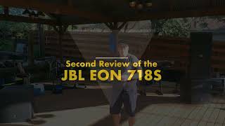 Video thumbnail for JBL EON 718S Sub Review 2 with California Creedence by California Creedence