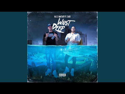 Waist Deep (feat. CaseyRoth)