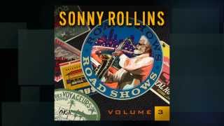 Sonny Rollins: Road Shows, vol.3