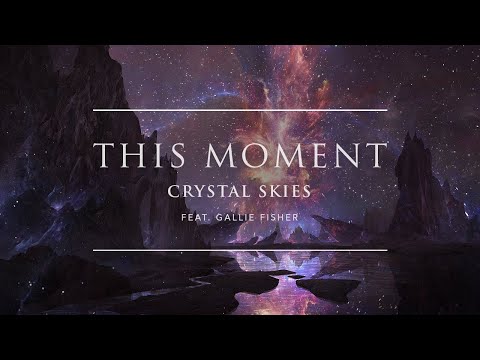 Crystal Skies - This Moment (feat. Gallie Fisher) | Ophelia Records