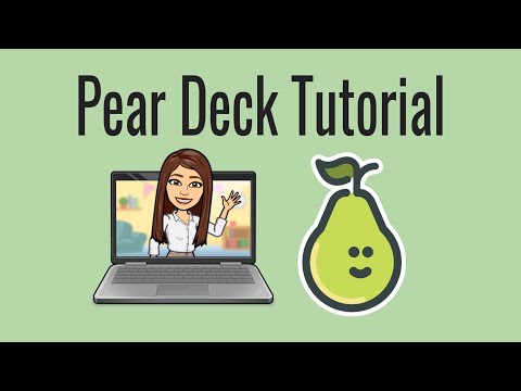Complete Pear Deck Tutorial for Teachers 2022