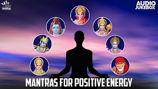 Mantras For Positive Energy, Remove Negative Energy | Shiv Mantra | Ganesh Mantra | Laxmi Mantra