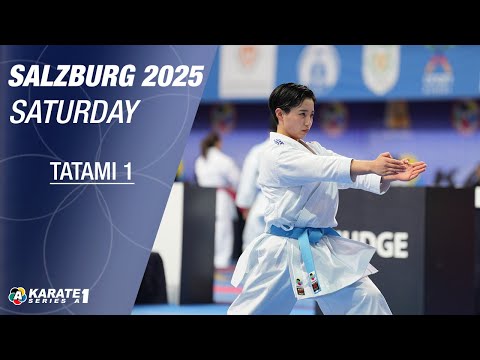 Karate1 SALZBURG: SATURDAY - Tatami 1 - Eliminations and FINALS | WORLD KARATE FEDERATION